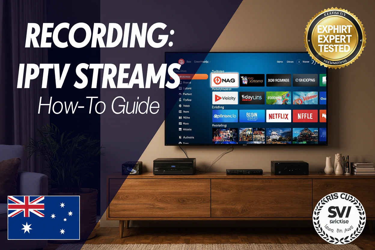 Recording IPTV streams Australia best devices comparison 2025