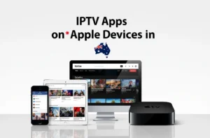IPTV apps on Apple devices in Australia - iPhone iPad Apple TV displaying streaming applications ABC iView SBS On Demand IPTV Smarters Pro 2025