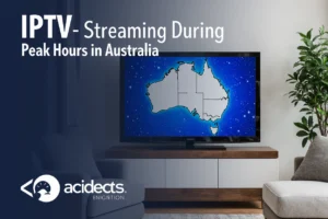 Hero image with bold text “IPTV Streaming During Peak Hours in Australia” on a background of a living room TV setup.