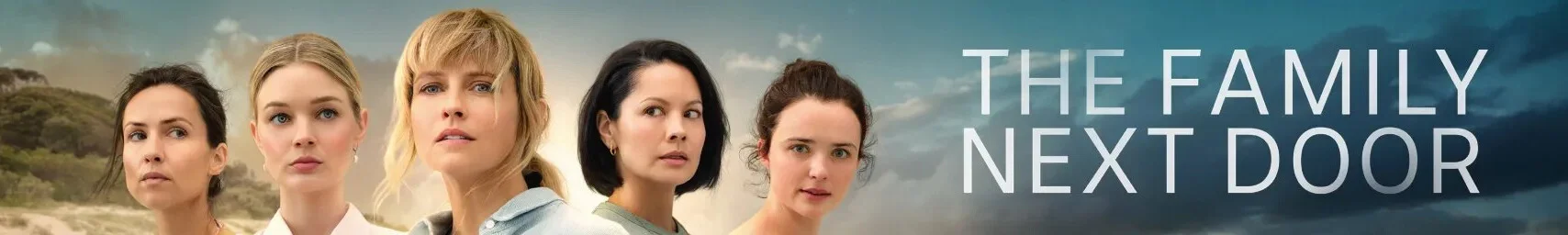 Poster of ABC TV drama "The Family Next Door" showing five women standing together against a coastal background, with the series title on the right.