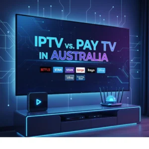 IPTV vs Pay TV in Australia highlighted on a tech home entertainment setup