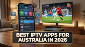 Best IPTV Apps for Australia in 2026 displayed on iPhone and Smart TV showing app interfaces with live streaming content